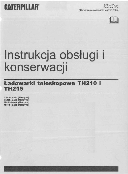 CAT, Caterpillar TH 210, 215  instrukcja eksploatacji  książka konserw