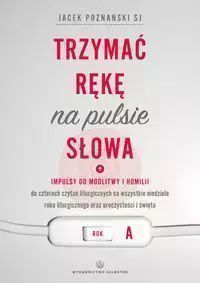 Trzymać Rękę Na Pulsie Słowa Rok A