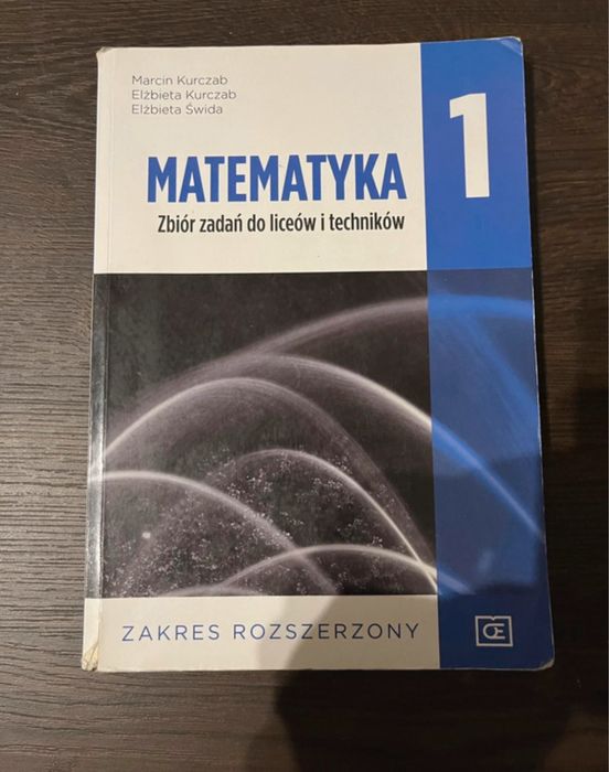 Zbiór zadań z matematyki zakres rozszerzony klasa 1