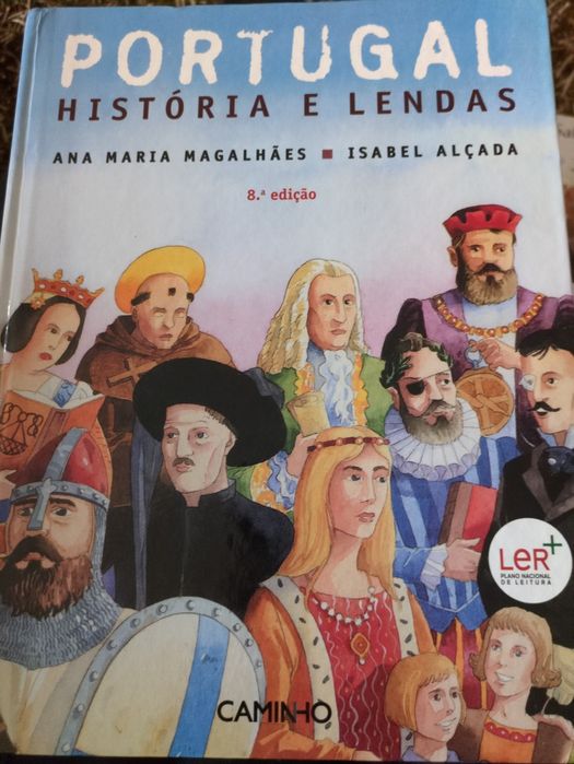 Portugal História e Lendas de Ana Maria Magalhães e Isabel Alçada