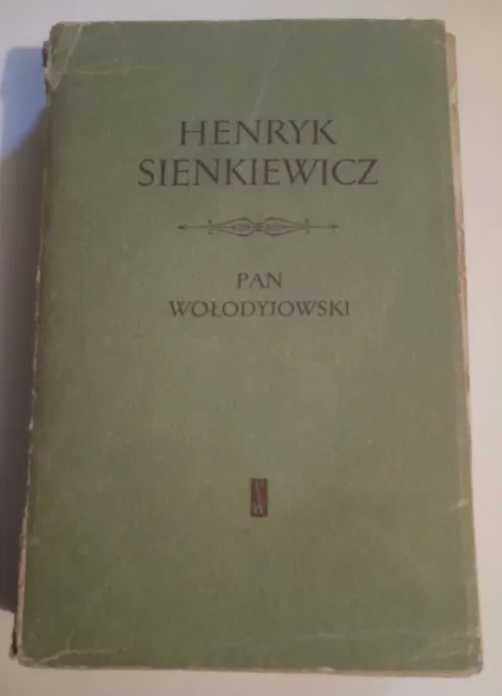 Pan Wołodyjowski Henryk Sienkiewicz