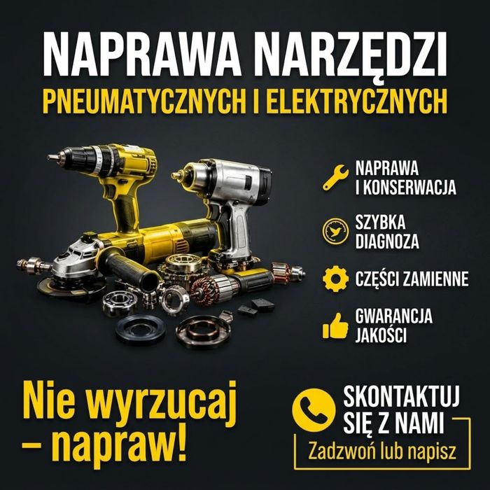 Naprawa elektronarzedzi oraz narzedzi pneumatycznych