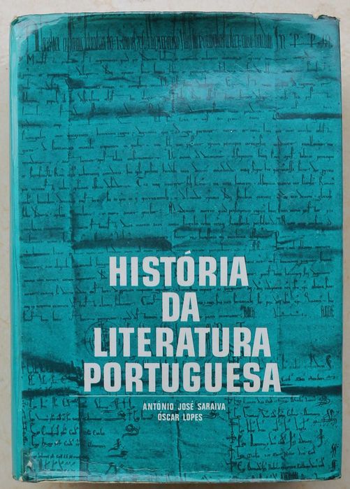 A. J. SARAIVA e ÓSCAR LOPES «História da Literatura Portuguesa»