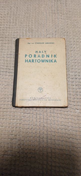 Poradnik hartownika 1953 rok.