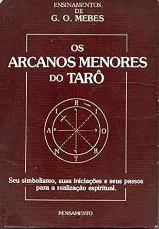 " Os ARCANOS MAIORES do TARÔ " de G. O. Mebes -> Editora Pensamento