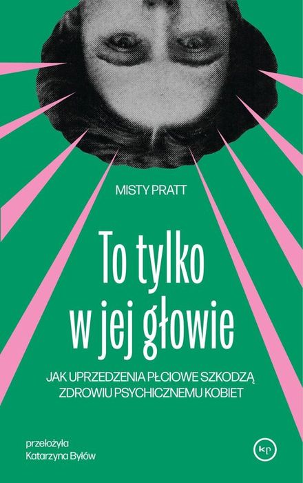 To Tylko W Jej Głowie Pratt Misty
