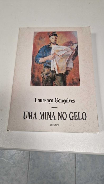 Livro Uma Mina no Gelo de Lourenço Gonçalves