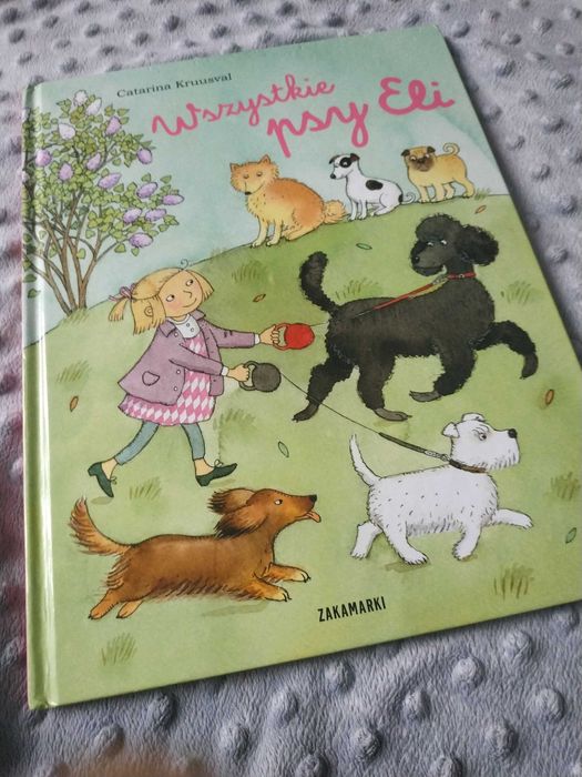 Wszystkie psy Eli. Carina Kruusval książka