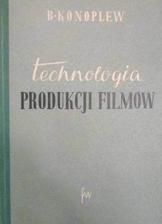 Technologia Produkcji Filmów A65521