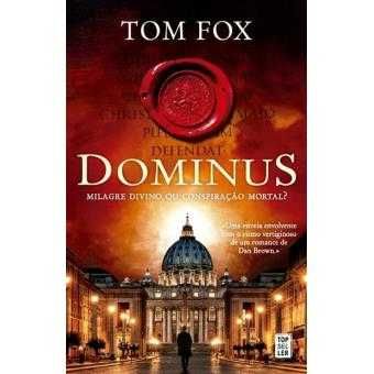 Dominus, Tom Fox