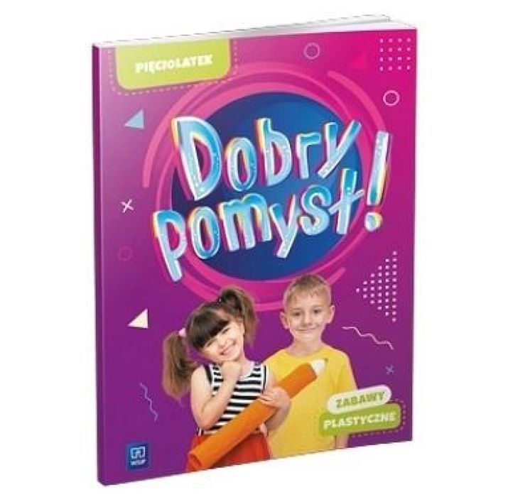 Dobry pomysł! Pięciolatek. Zabawy plastyczne oprawa: broszurowa