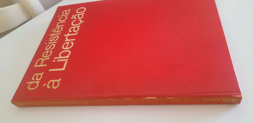 Livro  "Da Resistência à Libertação "