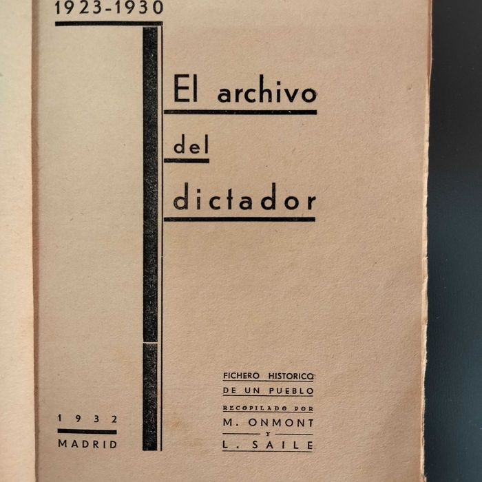 1923 / 1930 El Archivo del Dictador...