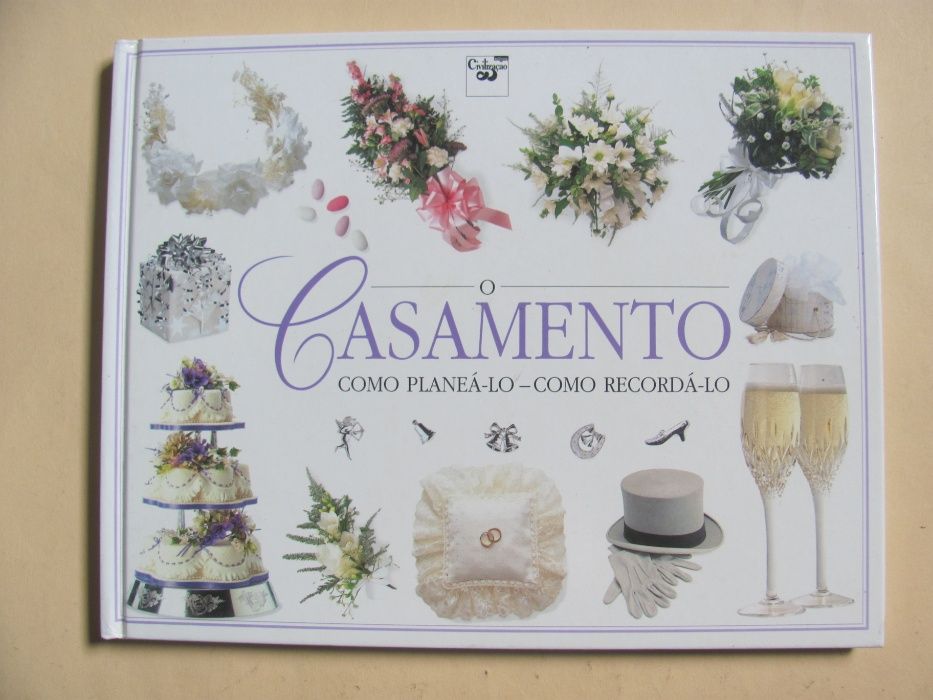 O Casamento - Como Planeá-lo, Como Recordá-lo