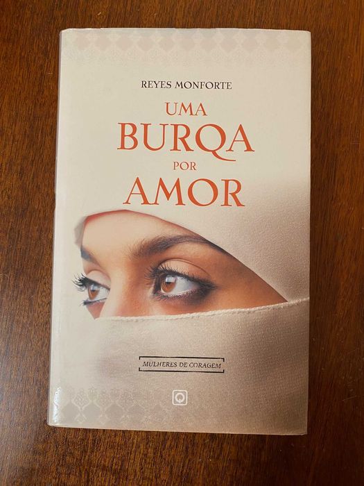 Uma Burqa Por Amor - Reyes Monforte