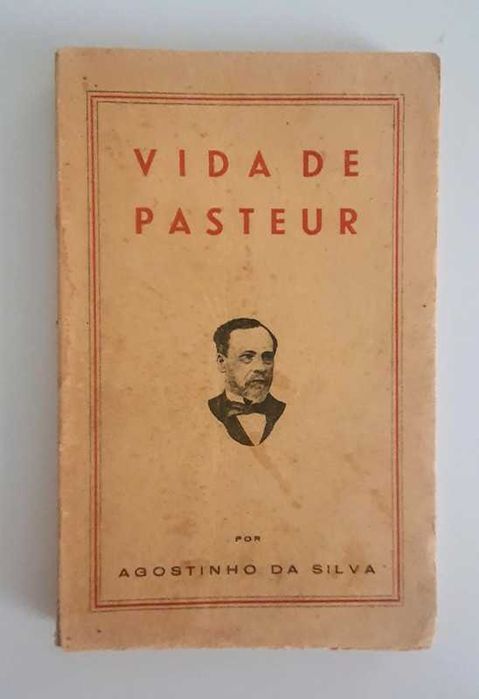 Vida de Pasteur de agostinho da silva