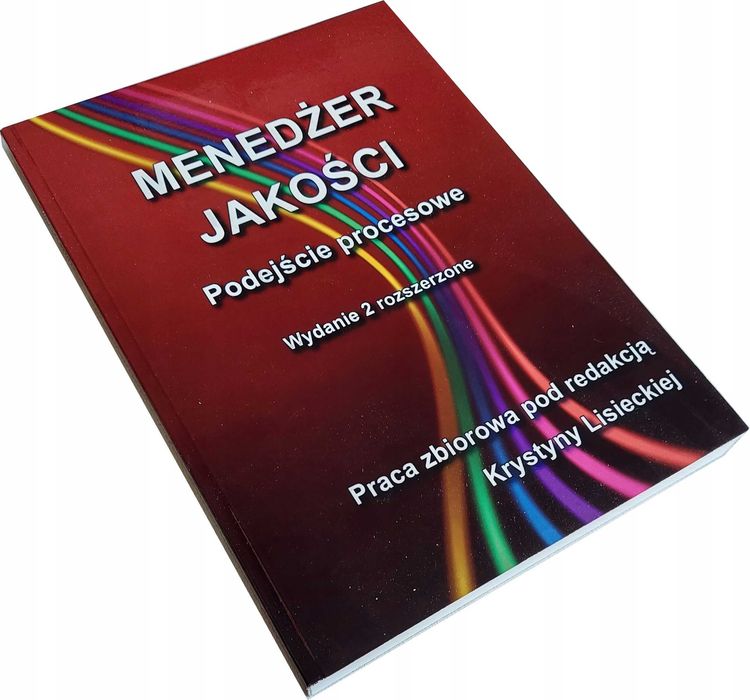 MENEDŻER JAKOŚCI Podejście procesowe - Krystyna Lisiecka