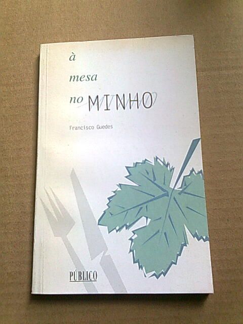 À mesa no Minho de Francisco Guedes