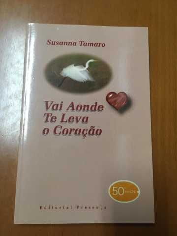 Susanna Tamaro - Vai aonde te leva o coração