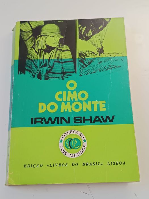 O cimo do monte - Irwin Shaw