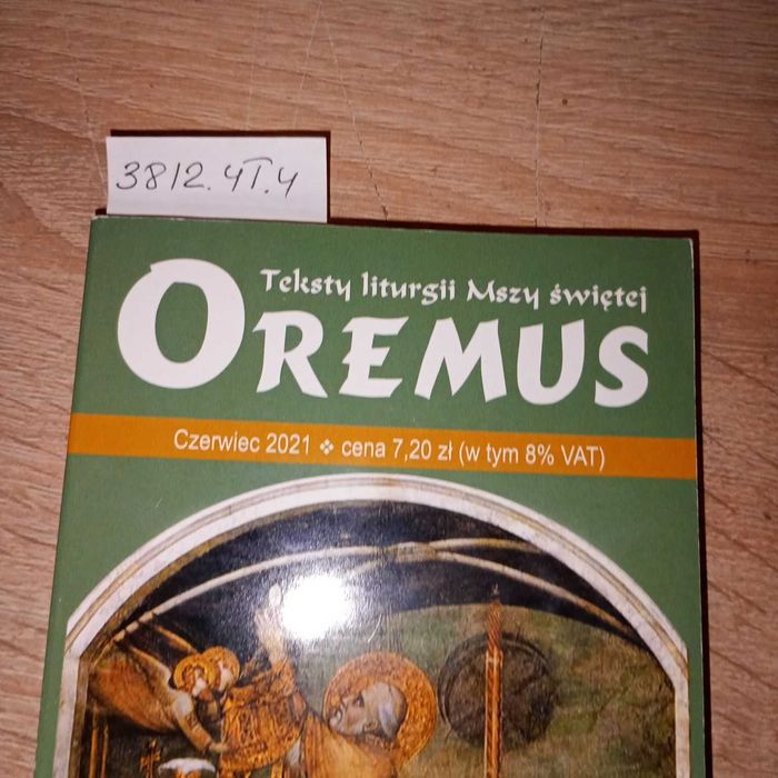 Oremus. Teksty liturgii Mszy świętej. Czerwiec 2021