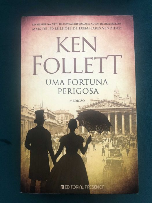 Uma Fortuna Perigosa - Ken Follett - LIVRO