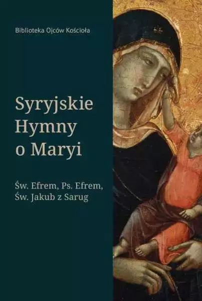 Syryjskie Hymny o Maryi. M Wydawnictwo