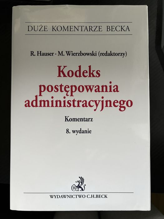 Kodeks postępowania administracyjnego z komentarzem, R.Hauser, wyd. 7