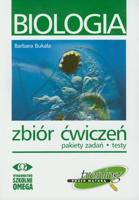 Biologia Trening Przed Maturą Zbiór Ćwiczeń