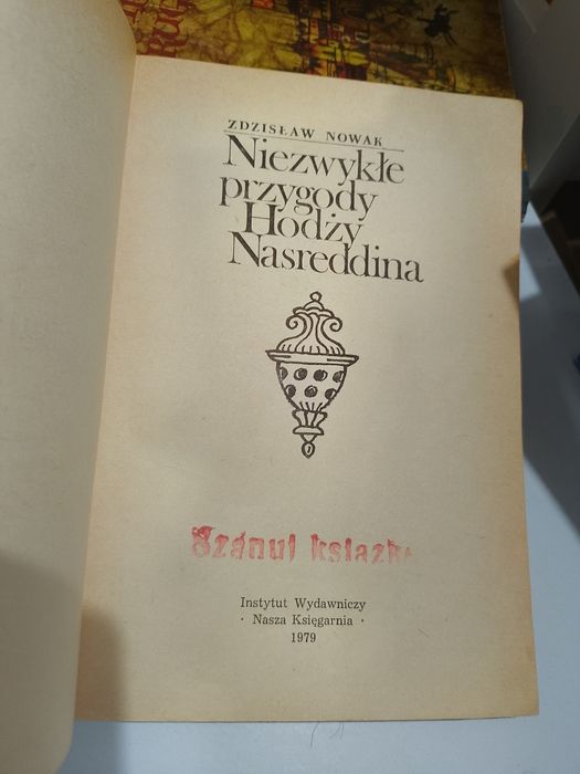 Zdzisław Nowak Niezwykle przygody Hodży Nasreddina