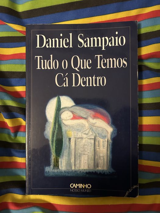Daniel sampaio - tudo o que temos ca dentro