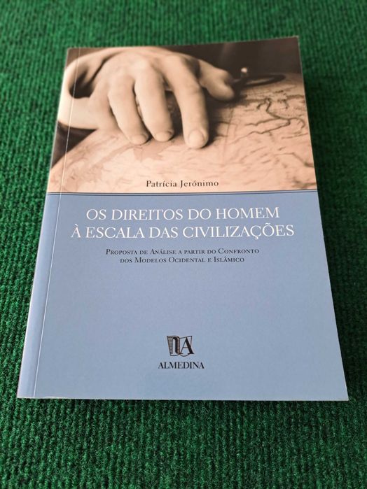 Os Direitos do Homem à Escala das Civilizações - Patrícia Jerónimo