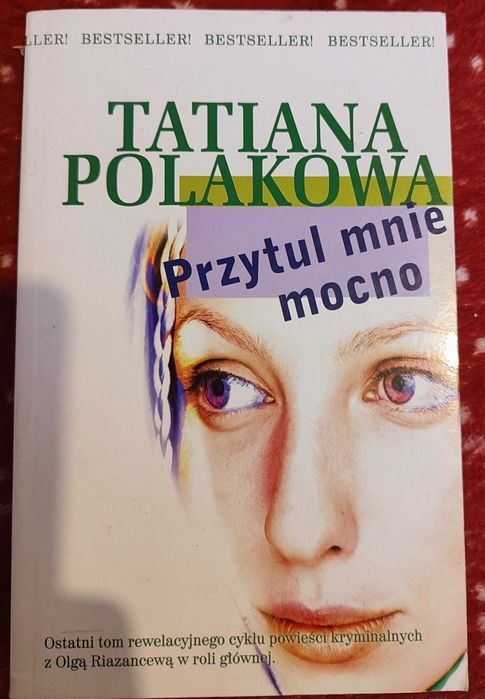 Książka Tatiana Polakowa Przytul mnie mocno