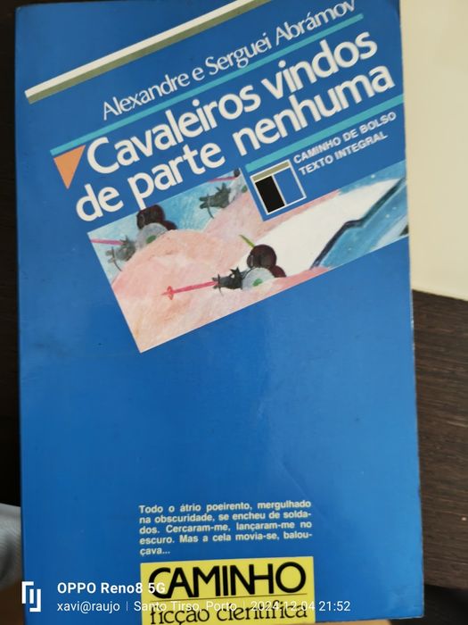 Cavaleiros vindos de parte nenhuma.