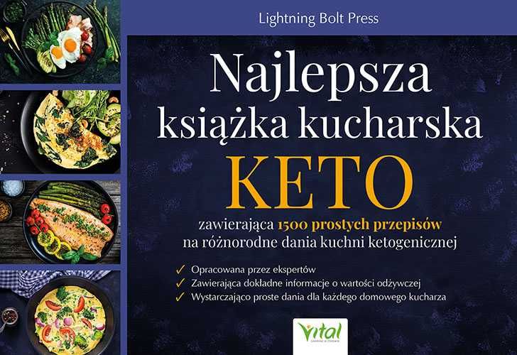 Najlepsza książka kucharska KETO zawierająca 1500 
Autor: L Bolt Press