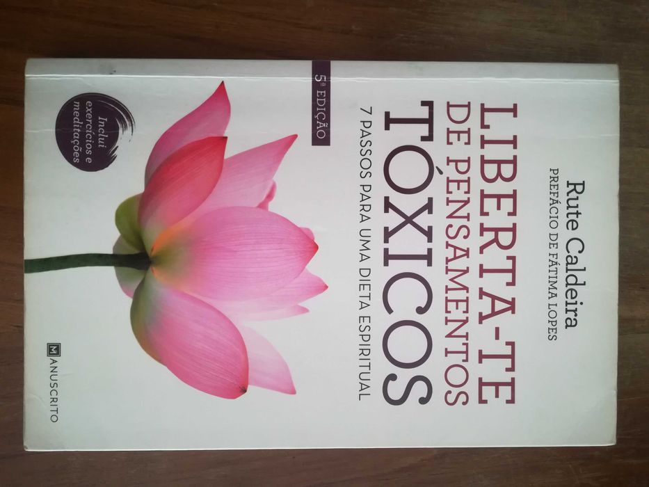"Free Yourself from Toxic Thoughts" by Rute Caldeira64585760317699120