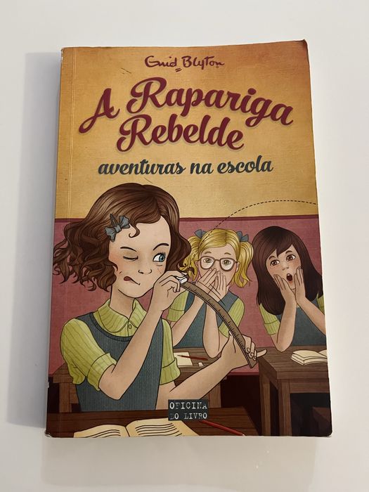A Rapariga Rebelde – Aventuras na Escola | Enid Blyton
