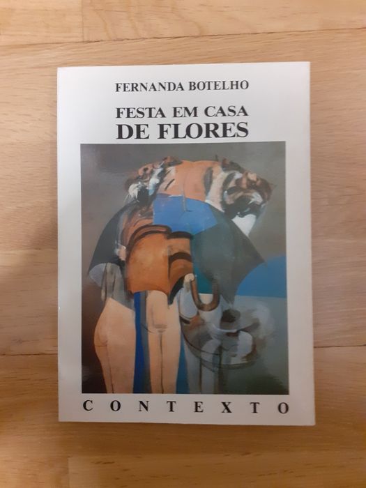 Fernanda Botelho, 1 ed. Festa em casa de flores