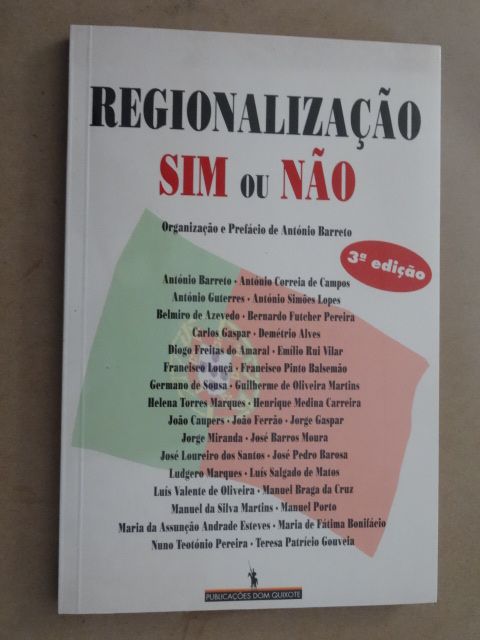 Regionalização: Sim Ou Não? de António Barreto - Vários