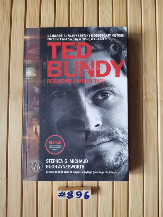 Michaud Ted Bundy. Rozmowy z mordercą super stan Real foty