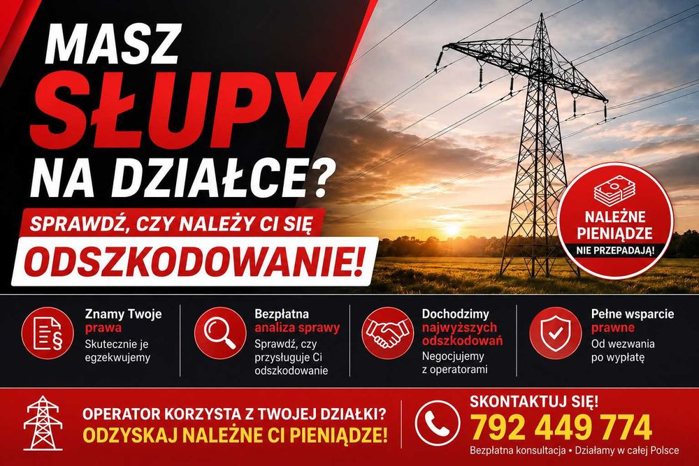Odszkodowania za słupy na działce, gazociągi, kable  - służebność przesyłu - Walcz o swoje prawa, niech Twoja nieruchomość zarabia na Ciebie