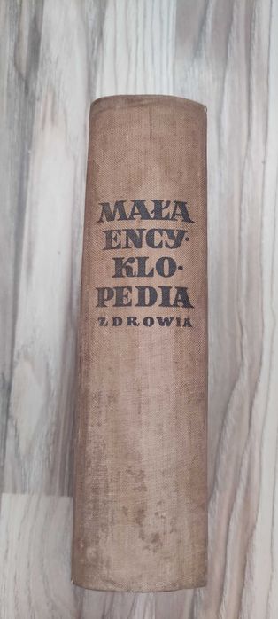 Mała Encyklopedia Zdrowia, PWN 1963