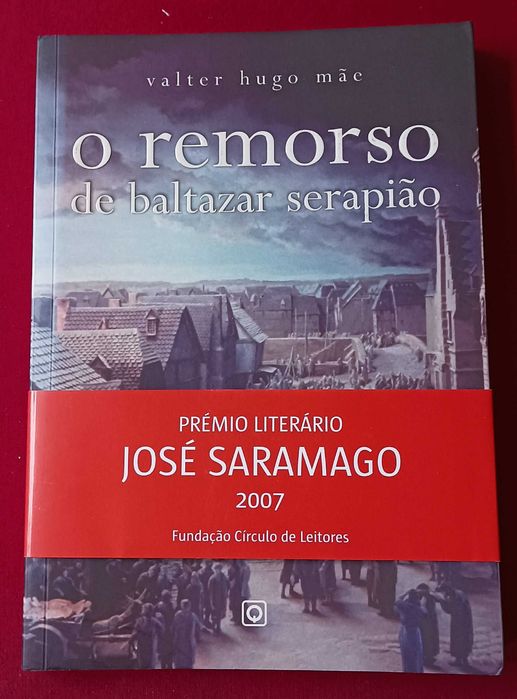 O Remorso de Baltazar Serapião de Valter Hugo Mãe (RESERVADO)