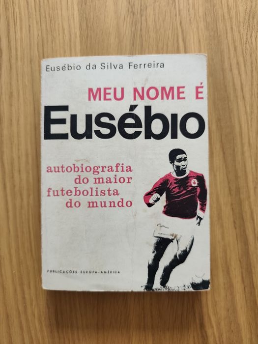 Meu nome é Eusébio