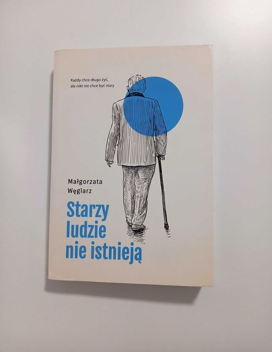 Starzy ludzie nie istnieją