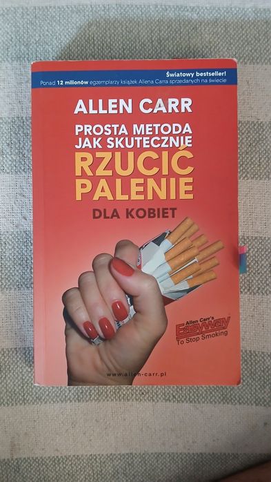 Allen Carr Prosta metoda jak skutecznie rzucic palenie dla kobiet