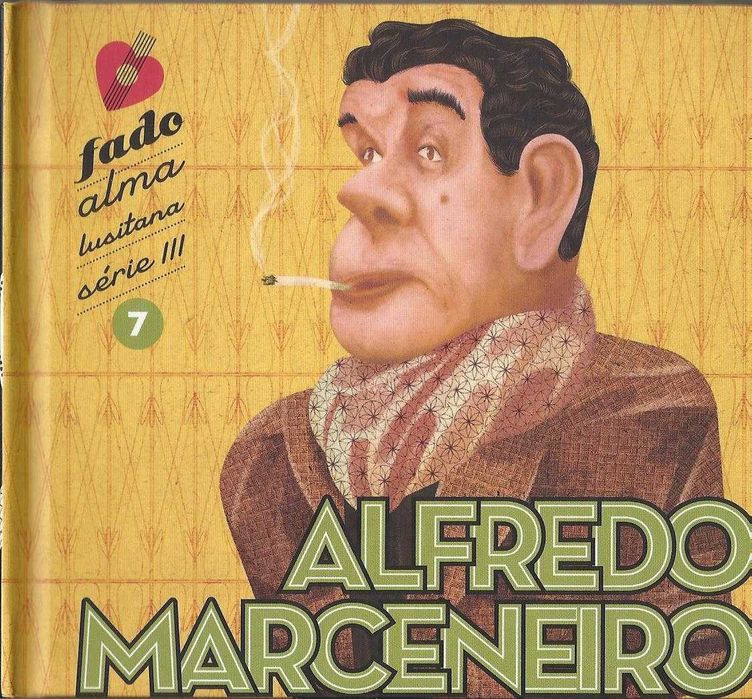 Alfredo Marceneiro (Fado alma Lusitana) - série III - 7