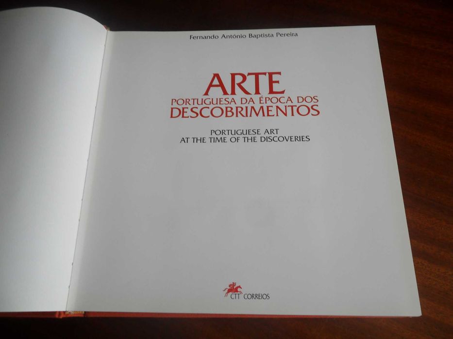 "Arte Portuguesa da Época dos Descobrimentos" de F A B Pereira - CTT