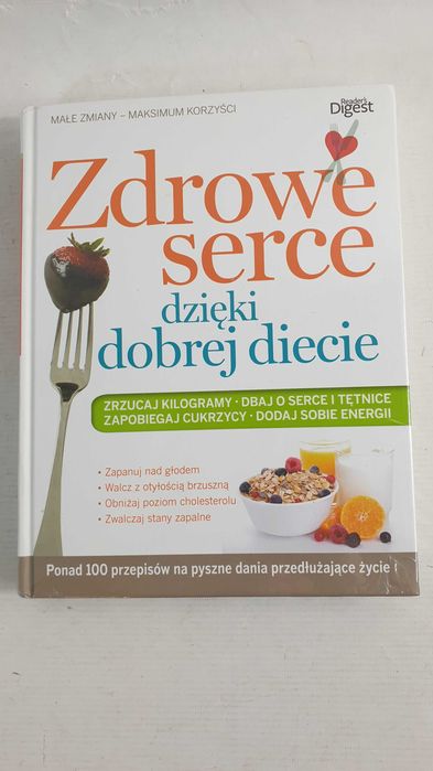 Zdrowe serce dzięki dobrej diecie Praca zbiorowa