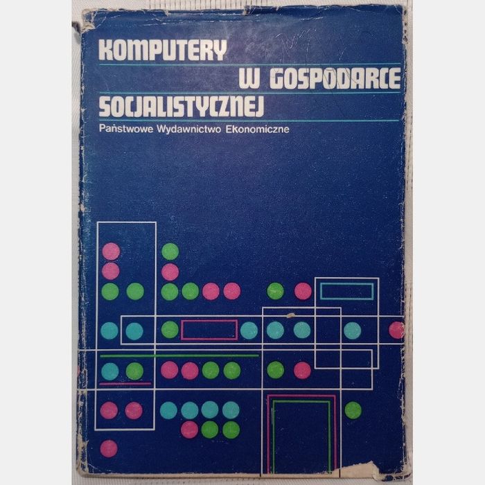 Komputery w gospodarce socjalistycznej. Praca zbiorowa